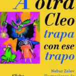 A otra Cleotrapa con ese trapo