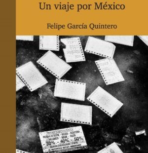 Diario sucio Un viaje por México