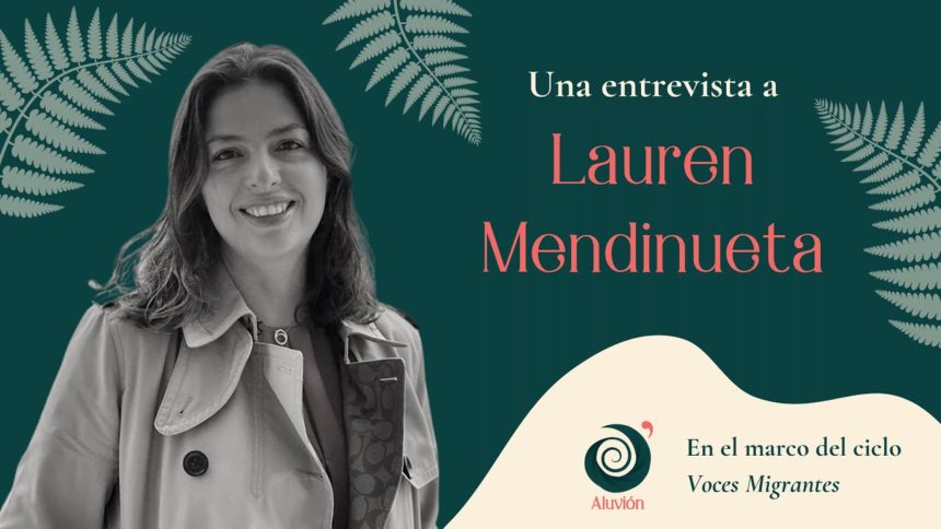 El territorio ausente: Lauren Mendinueta y la patria primera