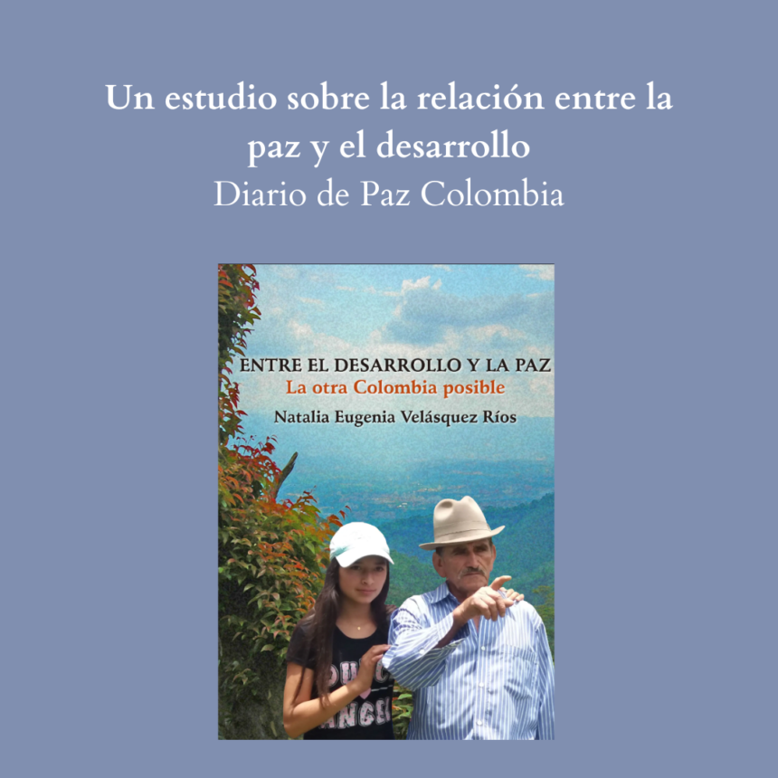 Un estudio sobre la relación entre la paz y el desarrollo