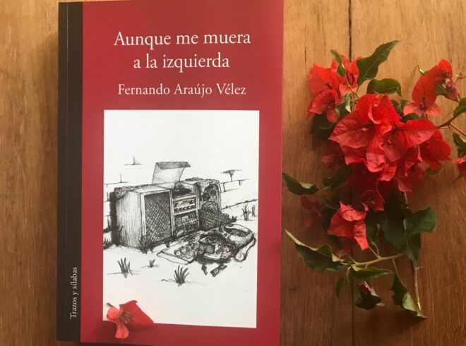 La nueva novela de Fernando Araújo es una historia de rebeldía en clave femenina
