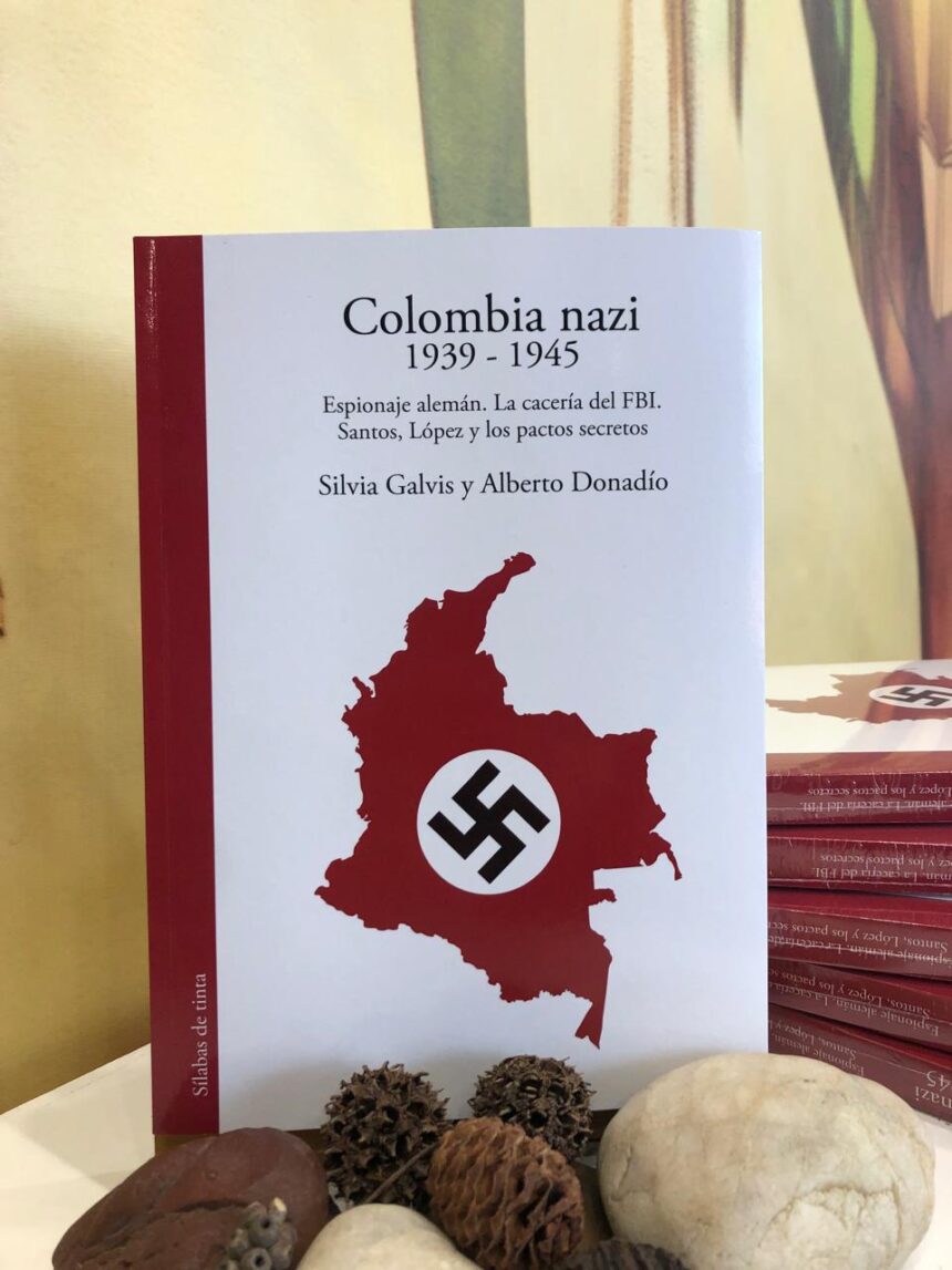 Colombia Nazi: el libro de Silvia Galvis y Alberto Donadío que revela la infiltración nazi en el país vuelve a las librerías