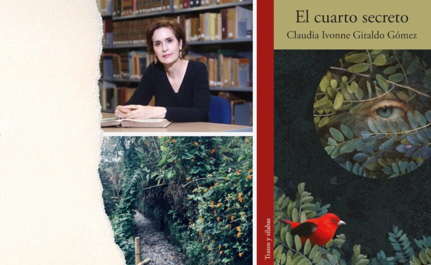 Escriben los amigos: Reseña sobre ‘El cuarto secreto’ de Claudia Ivonne