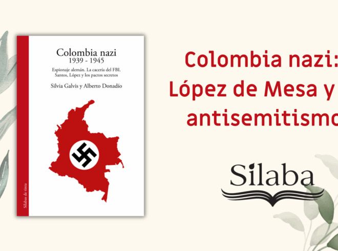 Colombia nazi: López de Mesa y el antisemitismo