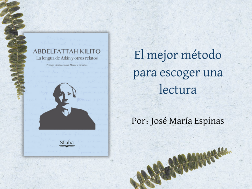 El mejor método para escoger una lectura